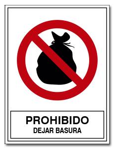 PROHIBIDO DEJAR BASURA