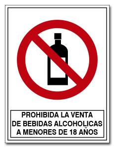 PROHIBIDO LA VENTA DE BEBIDAS ALCOHOLICAS  A MENORES DE 18 AÑOS