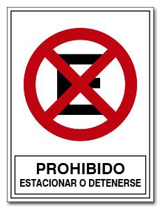 PROHIBIDO ESTACIONAR O DETENERSE