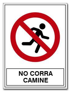 NO CORRA CAMINE