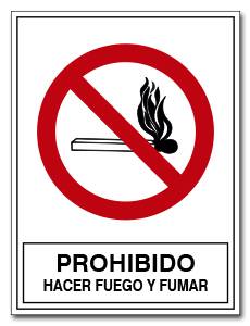 PROHIBIDO HACER FUEGO Y FUMAR