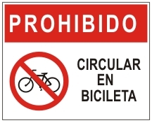 Prohibido circular en bicicleta