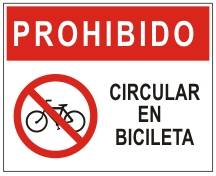 Prohibido circular en bicicleta