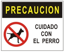 Precaución cuidado con el perro